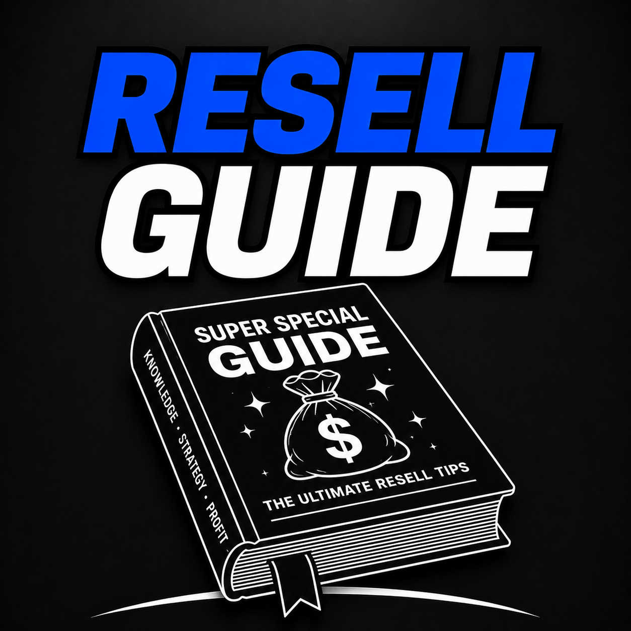 HOW TO RESELL GUIDE®